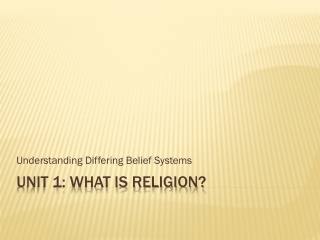 Unit 1: What is Religion?