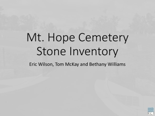 Mt. Hope Cemetery Stone Inventory