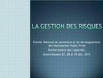 LA GESTION DES RISQUES