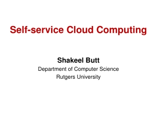 Self-service Cloud Computing