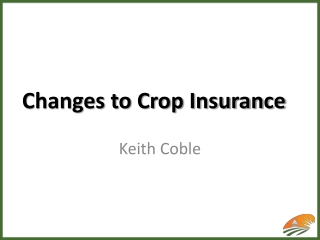 Changes to Crop Insurance
