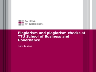 Plagiarism and plagiarism checks at TTÜ School of Business and Governance