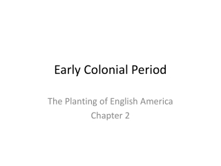 Early Colonial Period