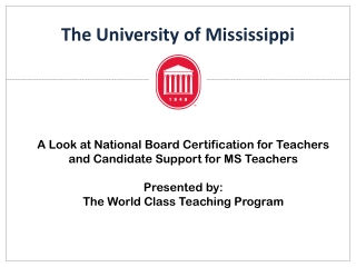 A Look at National Board Certification for Teachers and Candidate Support for MS Teachers