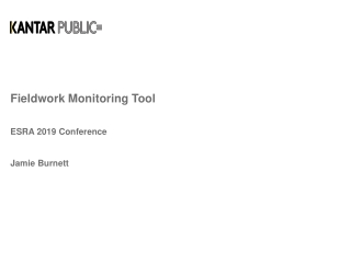 Fieldwork Monitoring Tool ESRA 2019 Conference Jamie Burnett