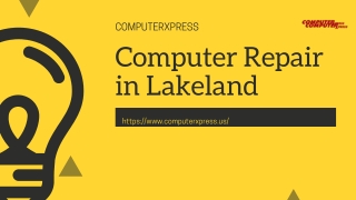 Computer Repair in Lakeland - ComputerXpress
