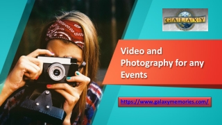 Video and Photography for any Events