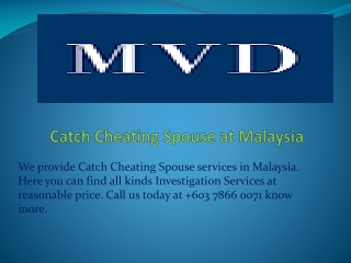 Catch Cheating Spouse at Malaysia