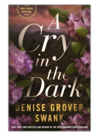 [PDF] Free Download A Cry in the Dark By Denise Grover Swank