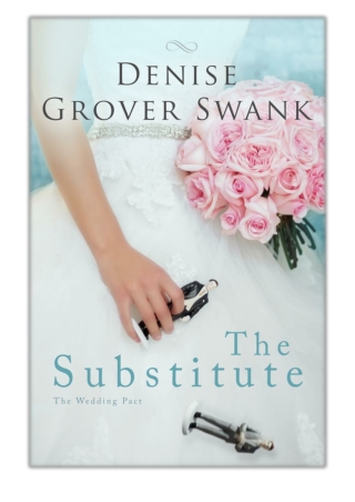 [PDF] Free Download The Substitute By Denise Grover Swank