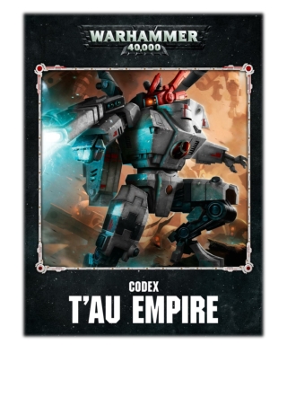 [PDF] Free Download Codex: T'au Empire Enhanced Edition By Games Workshop