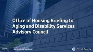 Office of Housing Briefing to Aging and Disability Services Advisory Council