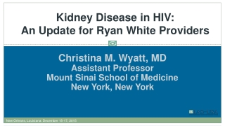 Kidney Disease in HIV: An Update for Ryan White Providers