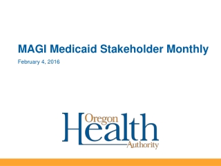 MAGI Medicaid Stakeholder Monthly