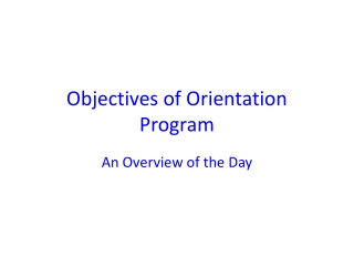 Objectives of Orientation Program