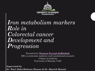 I ron metabolism markers R ole in C olorectal cancer D evelopment and P rogression