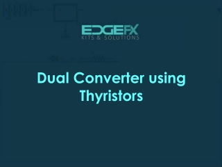 Dual Converter using Thyristors