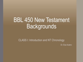 BBL 450 New Testament Backgrounds