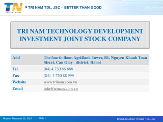  TRI NAM TDI., JSC – BETTER THAN GOOD