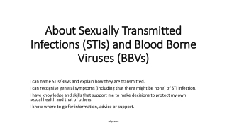 About Sexually Transmitted Infections (STIs) and Blood Borne Viruses (BBVs)