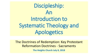 Discipleship: An Introduction to Systematic Theology and Apologetics