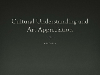 Cultural Understanding and Art Appreciation