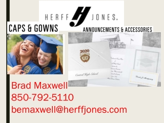 Brad Maxwell 850-792-5110 bemaxwell@herffjones