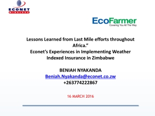 Lessons Learned from Last Mile efforts throughout Africa.”