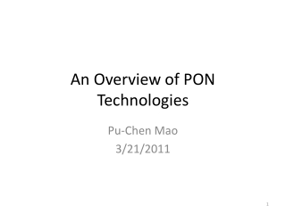 An Overview of PON Technologies