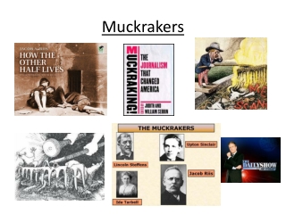 Muckrakers