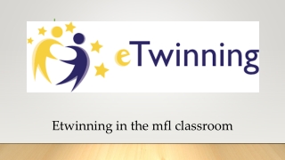 Etwinning in the mfl classroom