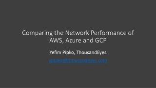 Comparing the Network Performance of AWS, Azure and GCP