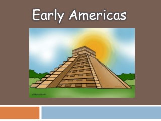 Early Americas