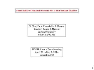 Seasonality of Amazon Forests Not A Sun-Sensor Illusion