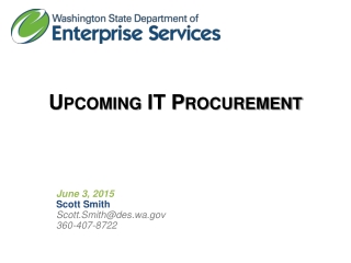 Upcoming IT Procurement