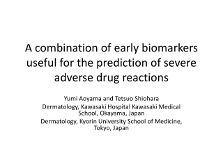 A combination of early biomarkers useful for the prediction of severe adverse drug reactions