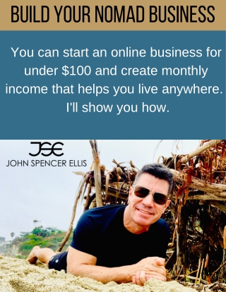 Learn How to Build and Launch a Digital Nomad Location Independent Business from John Spencer Ellis