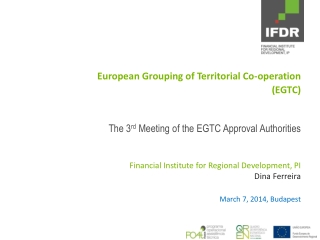 European Grouping of Territorial Co-operation (EGTC )