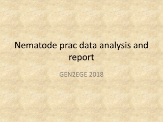 Nematode prac data analysis and report