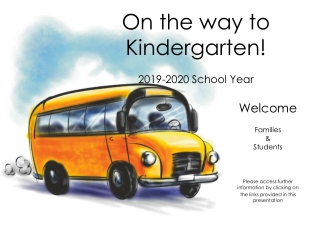 On the way to Kindergarten! 2019-2020 School Year