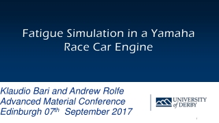 Fatigue Simulation in a Yamaha Race Car Engine