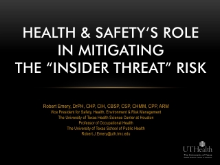 Health &amp; Safety’s Role in Mitigating the “Insider Threat” risk