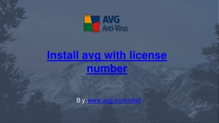 Install avg with license number - www.avg.com/retail