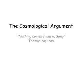 The Cosmological Argument