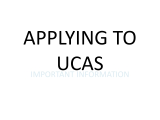 APPLYING TO UCAS