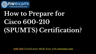 [PDF] Prepare for Cisco 600-210 (SPUMTS) Certification Exam and Pass Your Exam Easily