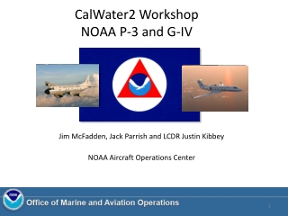 CalWater2 Workshop NOAA P-3 and G-IV