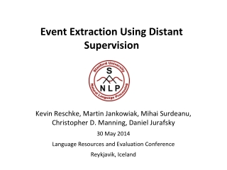 Event Extraction Using Distant Supervision