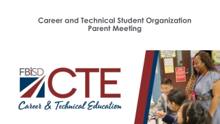 Career and Technical Student Organization Parent Meeting