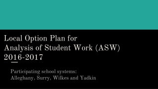 Local Option Plan for Analysis of Student Work (ASW) 2016-2017